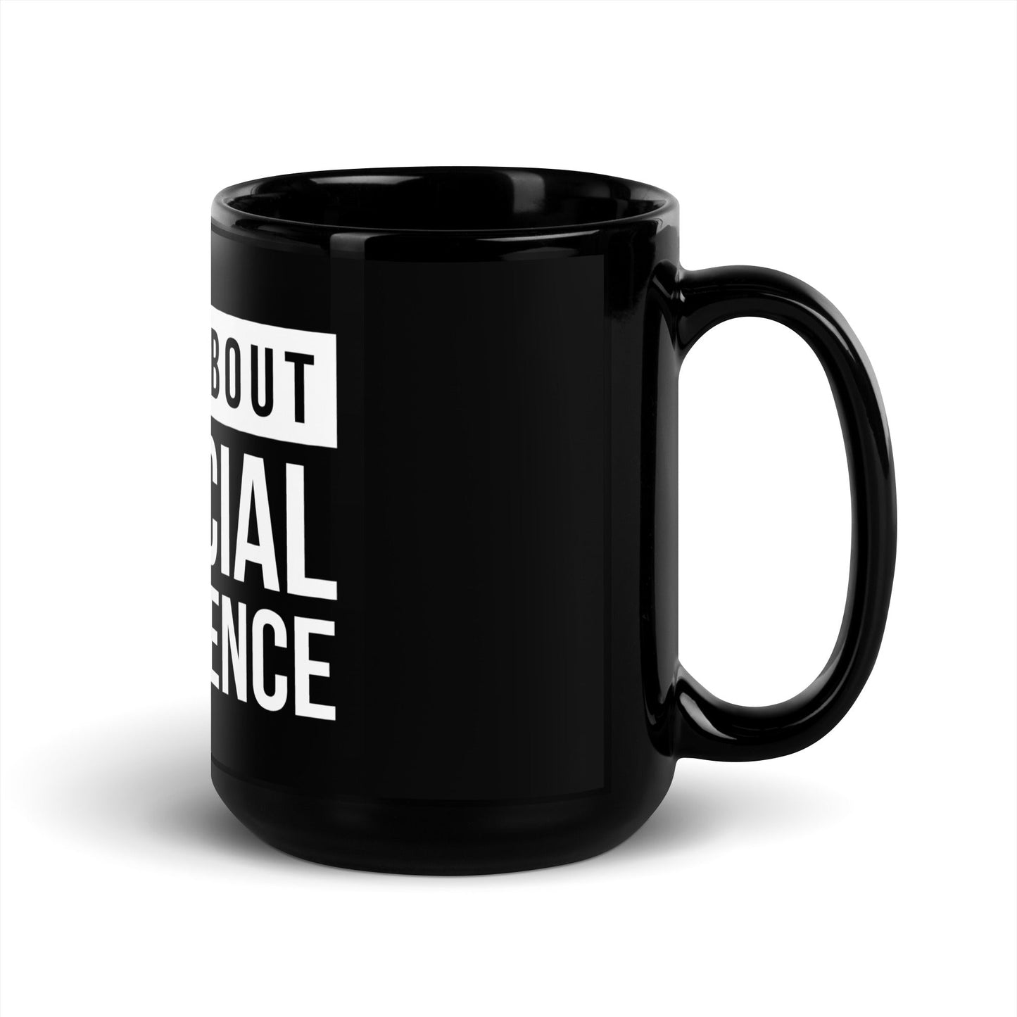 Image of the Ask Me About Artificial Intelligence Black Glossy Mug.