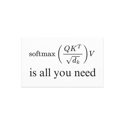 Image of the Attention is All You Need Car Magnet 2 7.5″×4.5″.