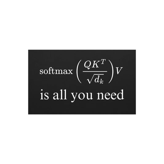 Image of the Attention is All You Need Car Magnet 7.5″×4.5″.