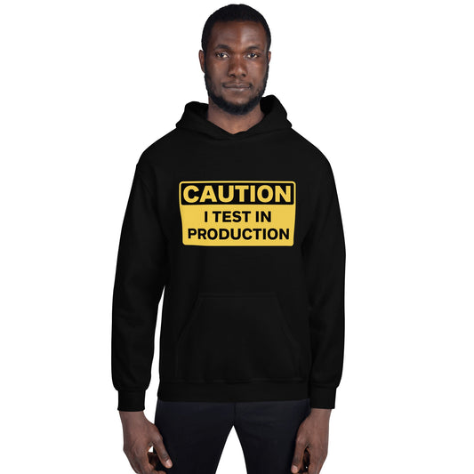 Image of the CAUTION I Test in Production Hoodie (unisex).