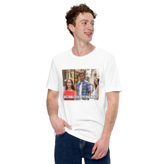 Product mockup photo of the Distracted Boyfriend V2 Meme T Shirt (unisex).