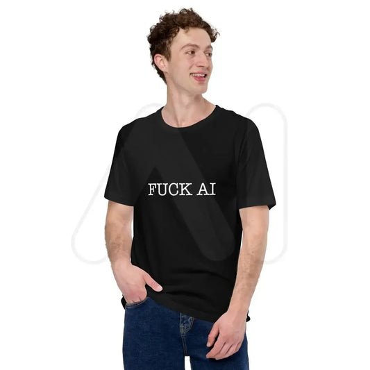 Product mockup photo of the Fuck AI T Shirt 5 (unisex).