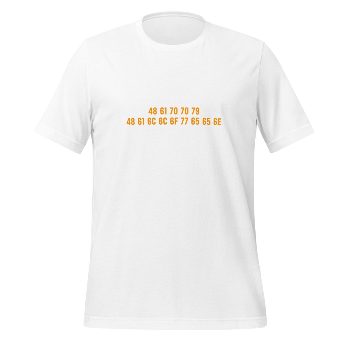 Product mockup photo of the Happy Halloween HEX ASCII T Shirt (unisex) 🎃 White / M.