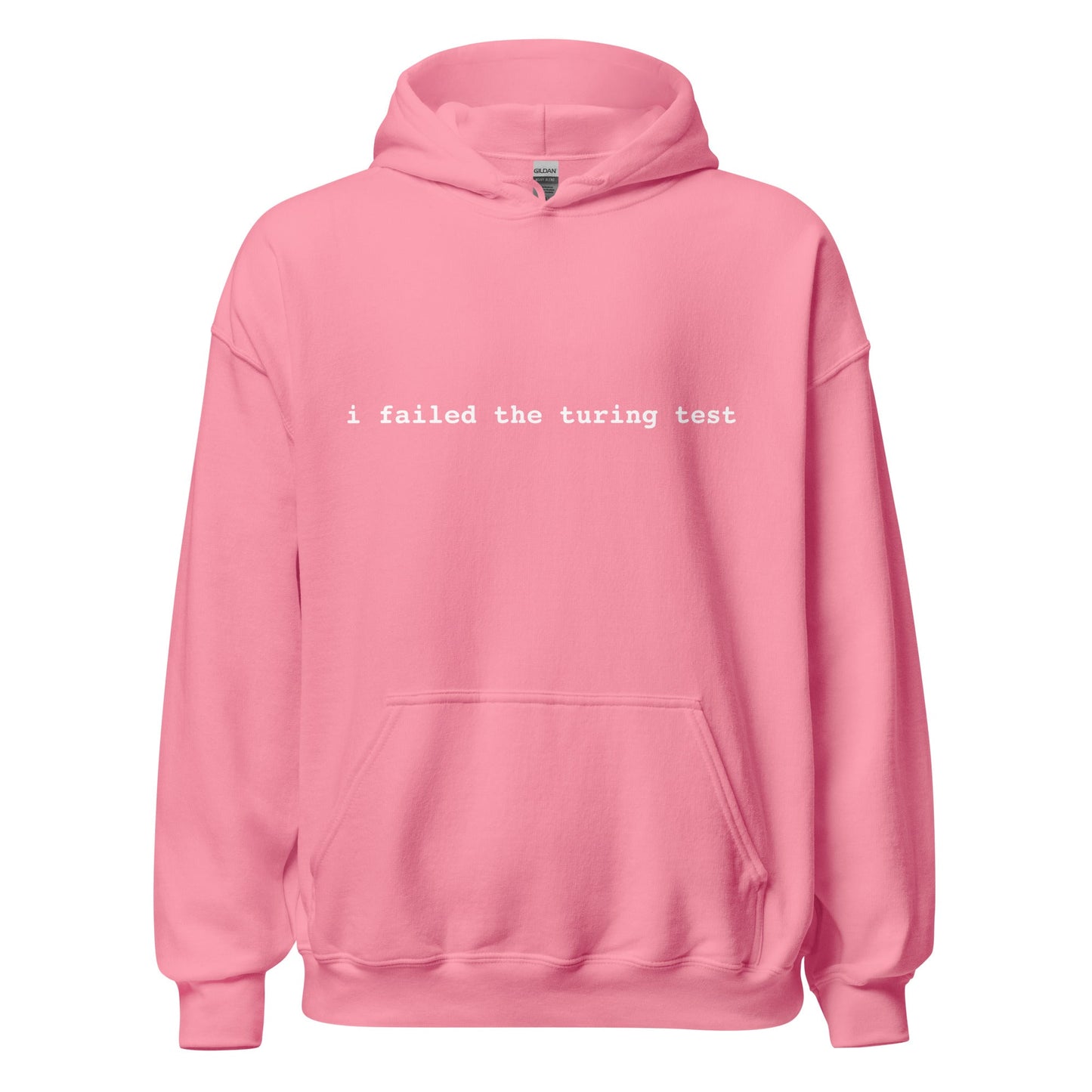 Image of the I Failed the Turing Test Hoodie 2 (unisex) Azalea / M.