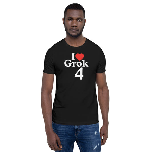 Image of the I Love Grok 4 T-Shirt (unisex).