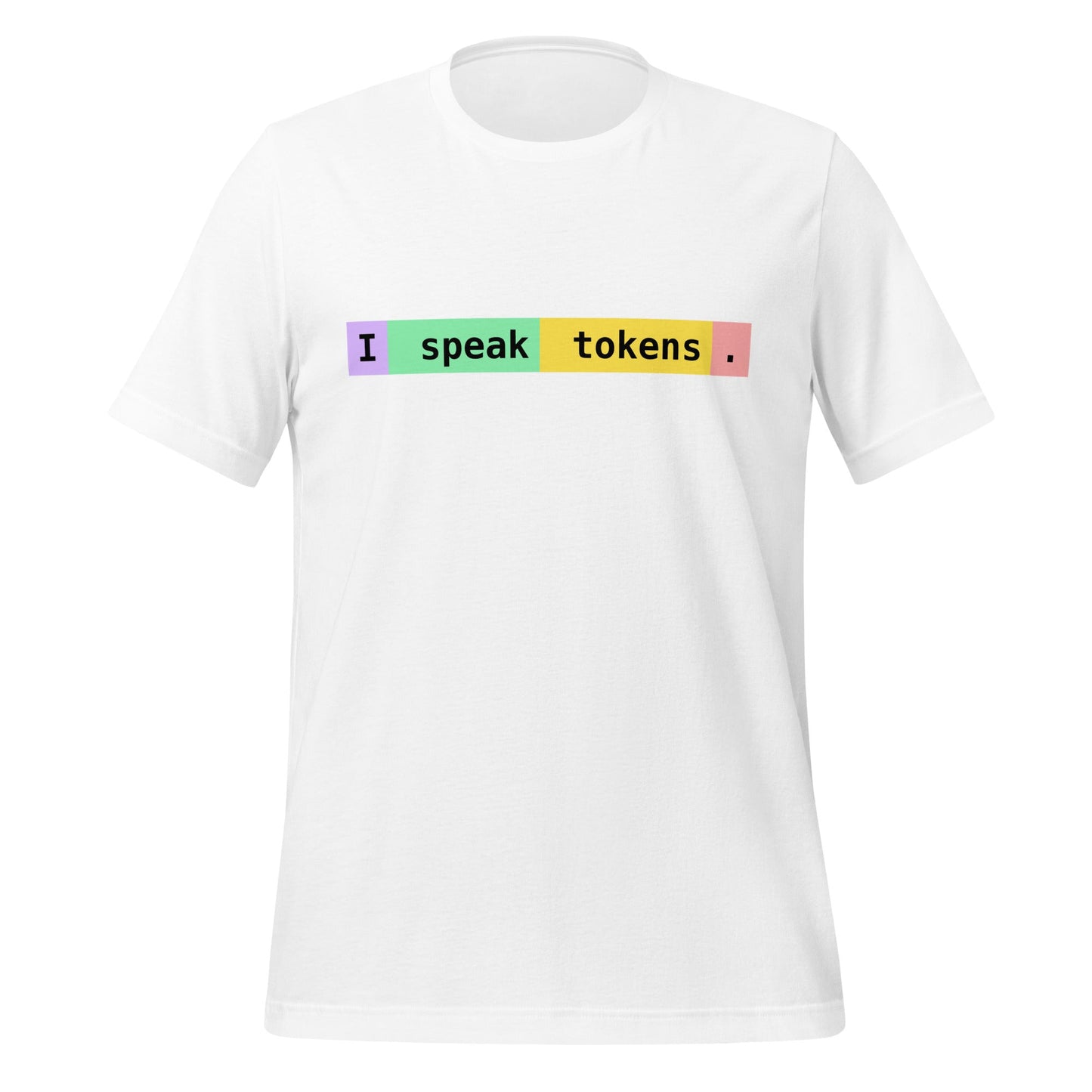 Image of the I speak tokens. T-Shirt (unisex) White / M.