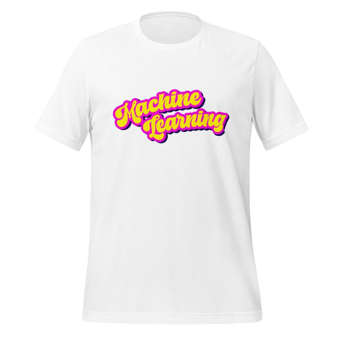 Product mockup photo of the Machine Learning Vibe T Shirt (unisex) White / M.