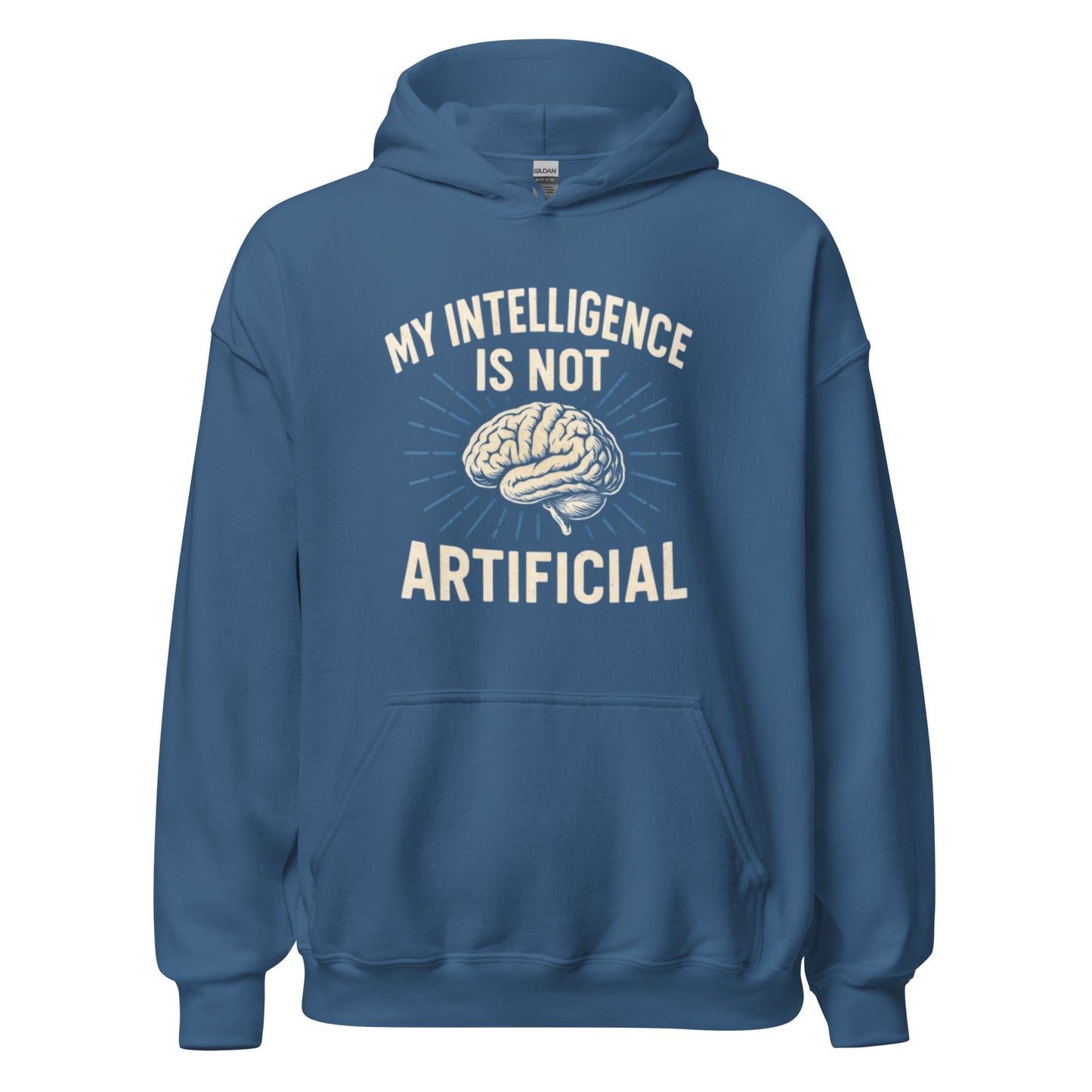 Image of the My Intelligence is Not Artificial Hoodie (unisex) Indigo Blue / M.
