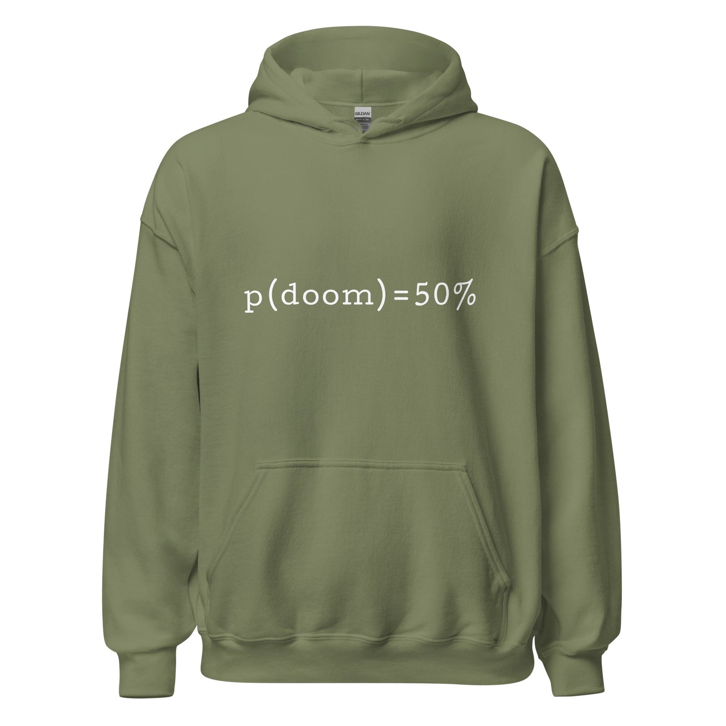 Product mockup photo of the p(doom) = 50% Hoodie (unisex) Military Green / M.