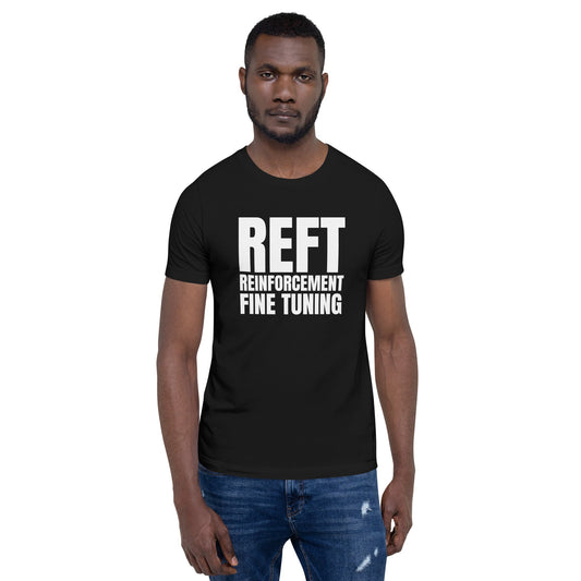 Product mockup photo of the REFT Reinforcement Fine Tuning T Shirt (unisex).