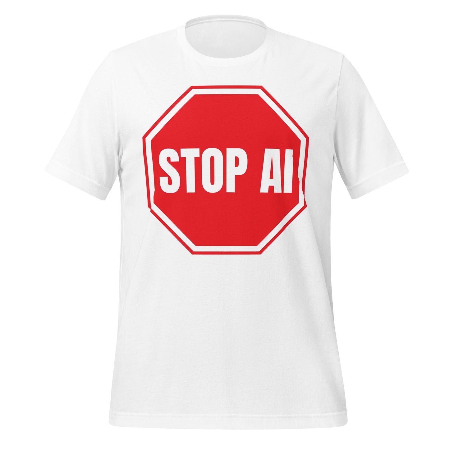 Product mockup photo of the Stop AI Sign T Shirt (unisex) White / M.