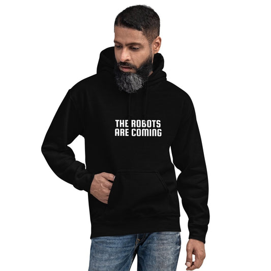 Product mockup photo of the The Robots Are Coming Hoodie 2 (unisex).