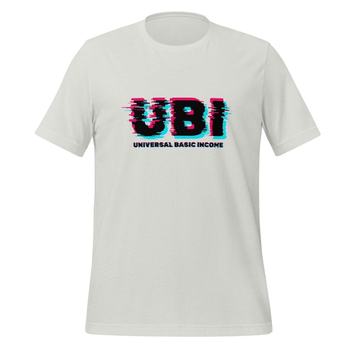 Product mockup photo of the UBI UNIVERSAL BASIC INCOME Glitch T Shirt (unisex) Silver / M.