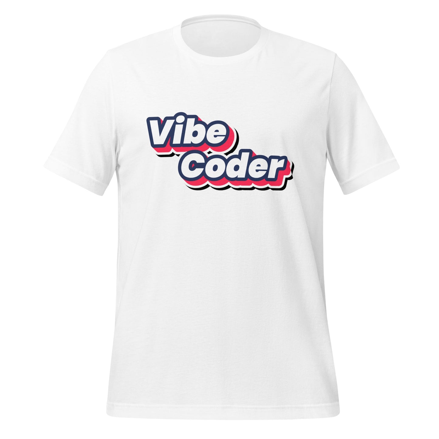 Product mockup photo of the Vibe Coder T Shirt (unisex) White / M.