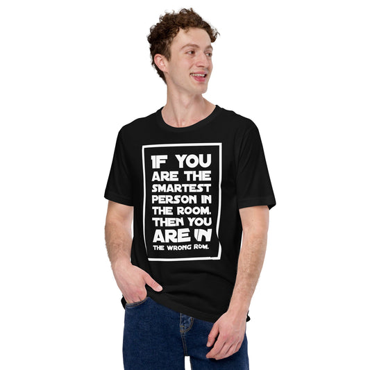 Image of the You are in the wrong room. T-Shirt (unisex).