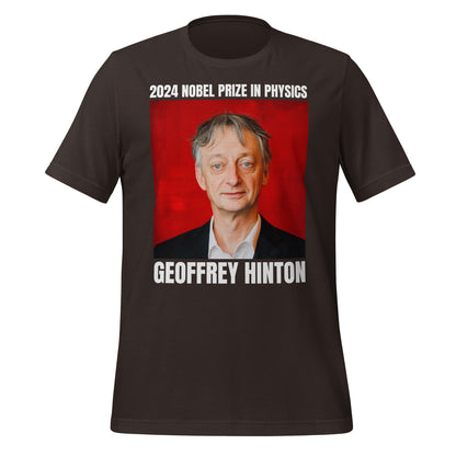 Image of the 2024 Nobel Prize in Physics Geoffrey Hinton T-Shirt (unisex) Brown / M.