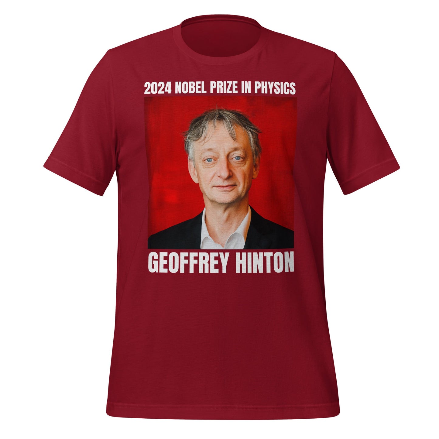Image of the 2024 Nobel Prize in Physics Geoffrey Hinton T-Shirt (unisex) Cardinal / XS.