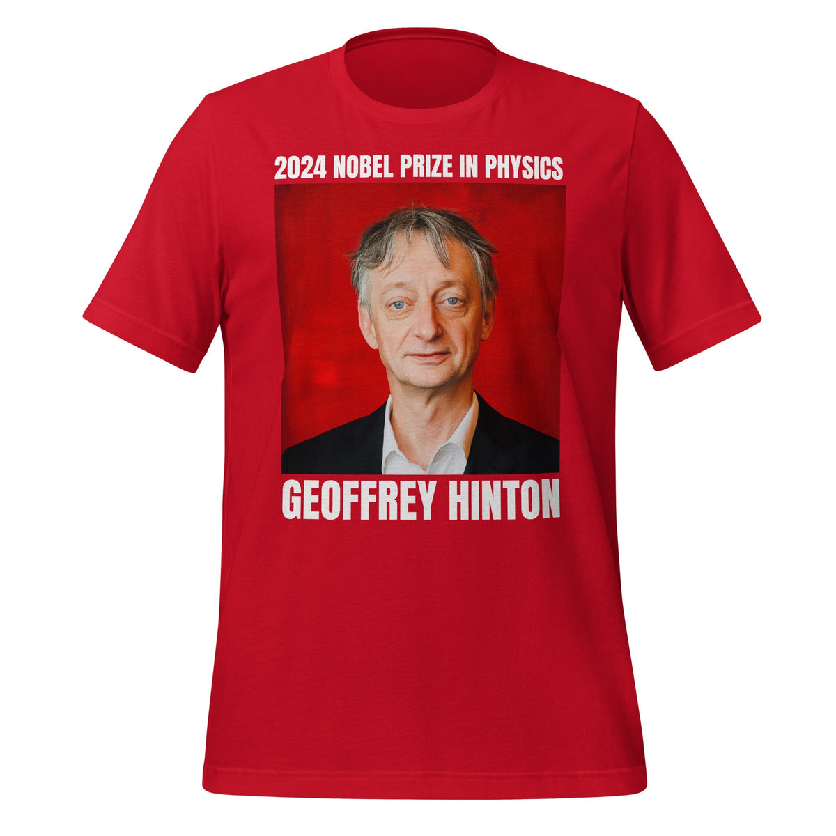 Image of the 2024 Nobel Prize in Physics Geoffrey Hinton T-Shirt (unisex) Red / M.