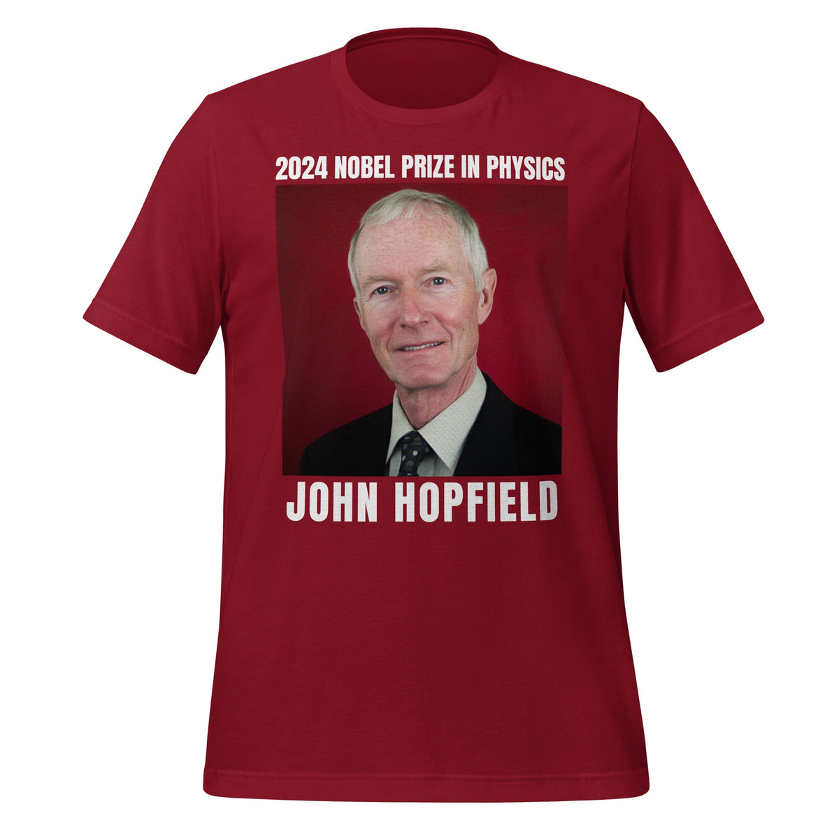 Image of the 2024 Nobel Prize in Physics John Hopfield T-Shirt (unisex) Cardinal / XS.