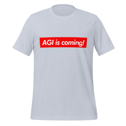Image of the AGI is coming! Sign T-Shirt (unisex) Light Blue / M.