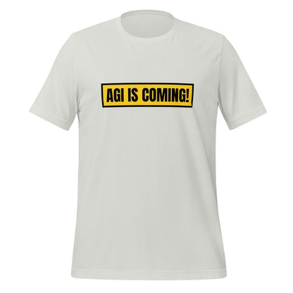 Image of the AGI IS COMING! T-Shirt (unisex) Silver / M.