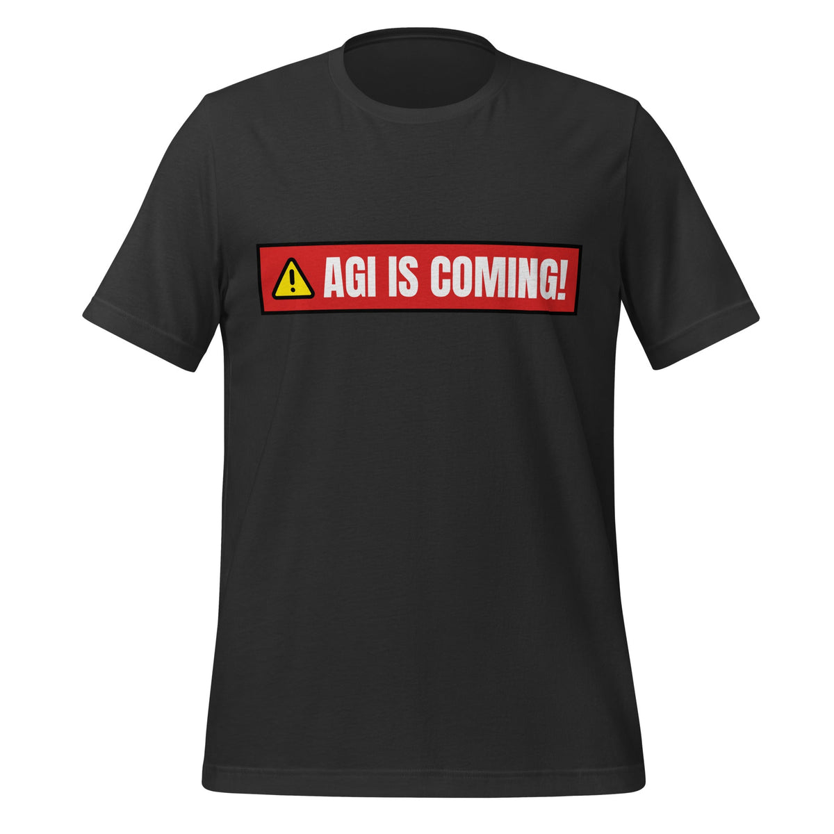 Image of the AGI IS COMING! Warning T-Shirt (unisex) Dark Grey / XS.