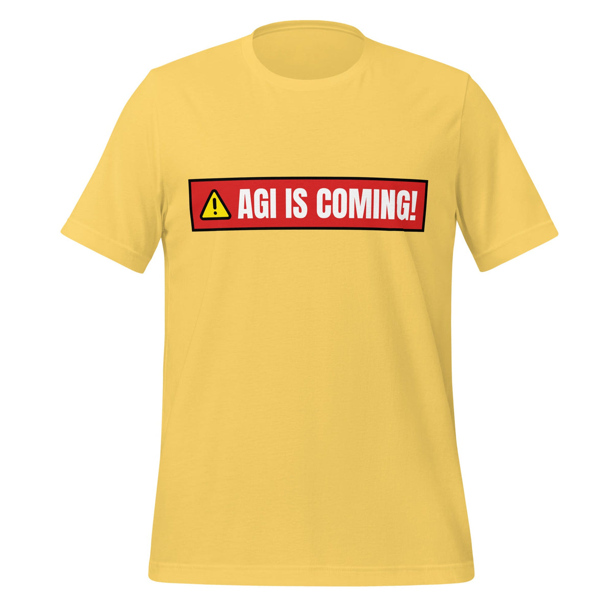 Image of the AGI IS COMING! Warning T-Shirt (unisex) Yellow / M.
