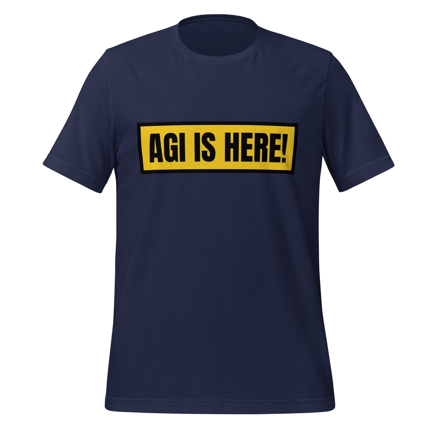 Image of the AGI IS HERE! T-Shirt (unisex) Navy / M.