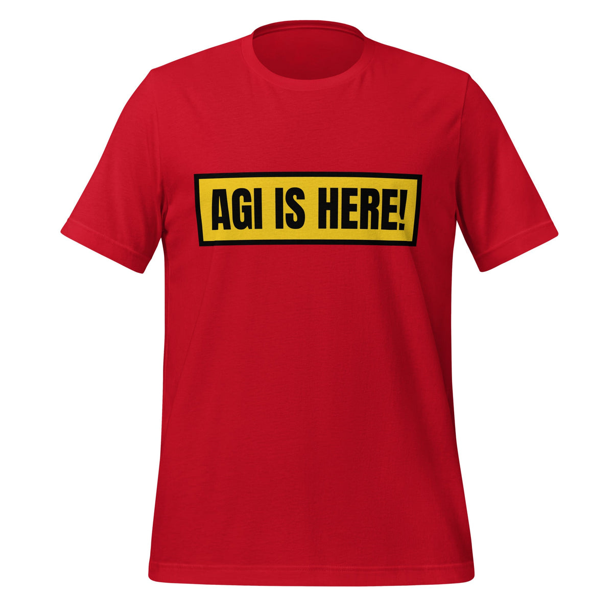 Image of the AGI IS HERE! T-Shirt (unisex) Red / M.