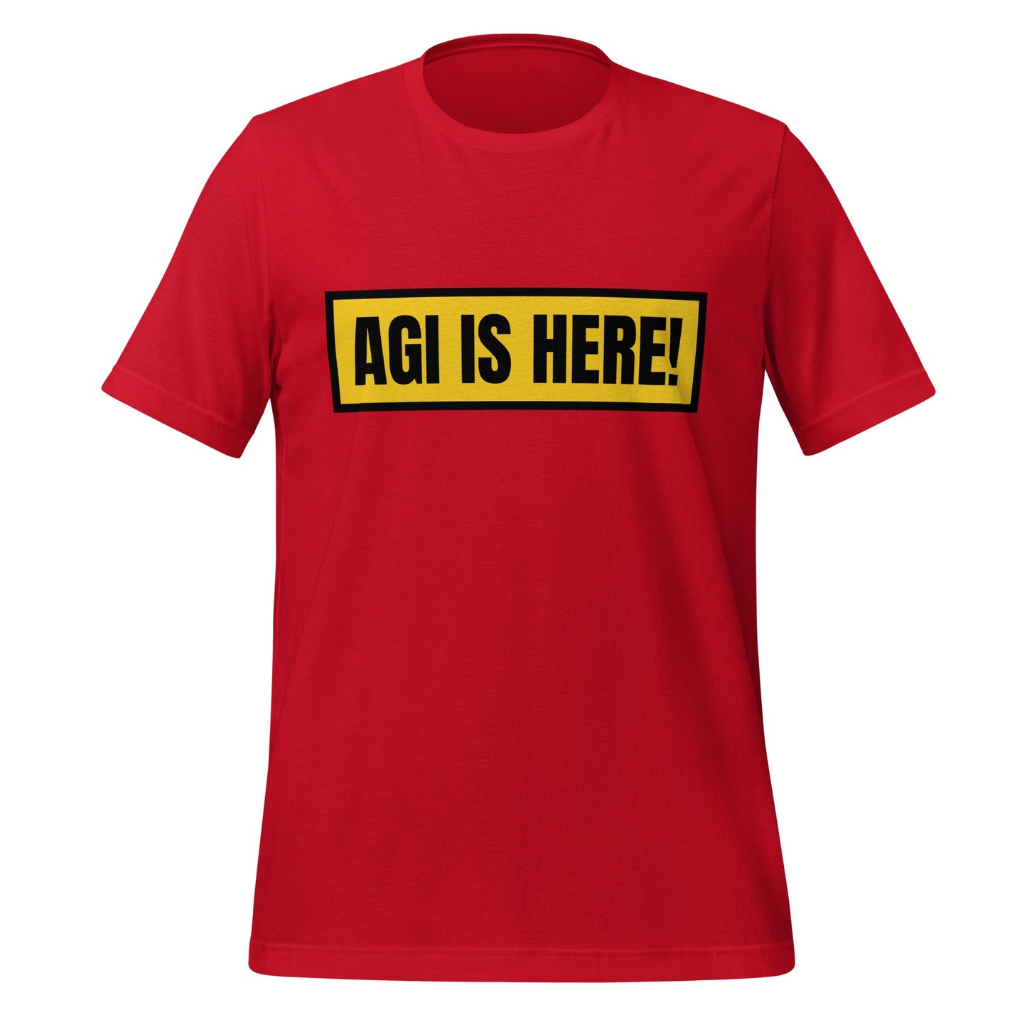 Image of the AGI IS HERE! T-Shirt (unisex) Red / M.