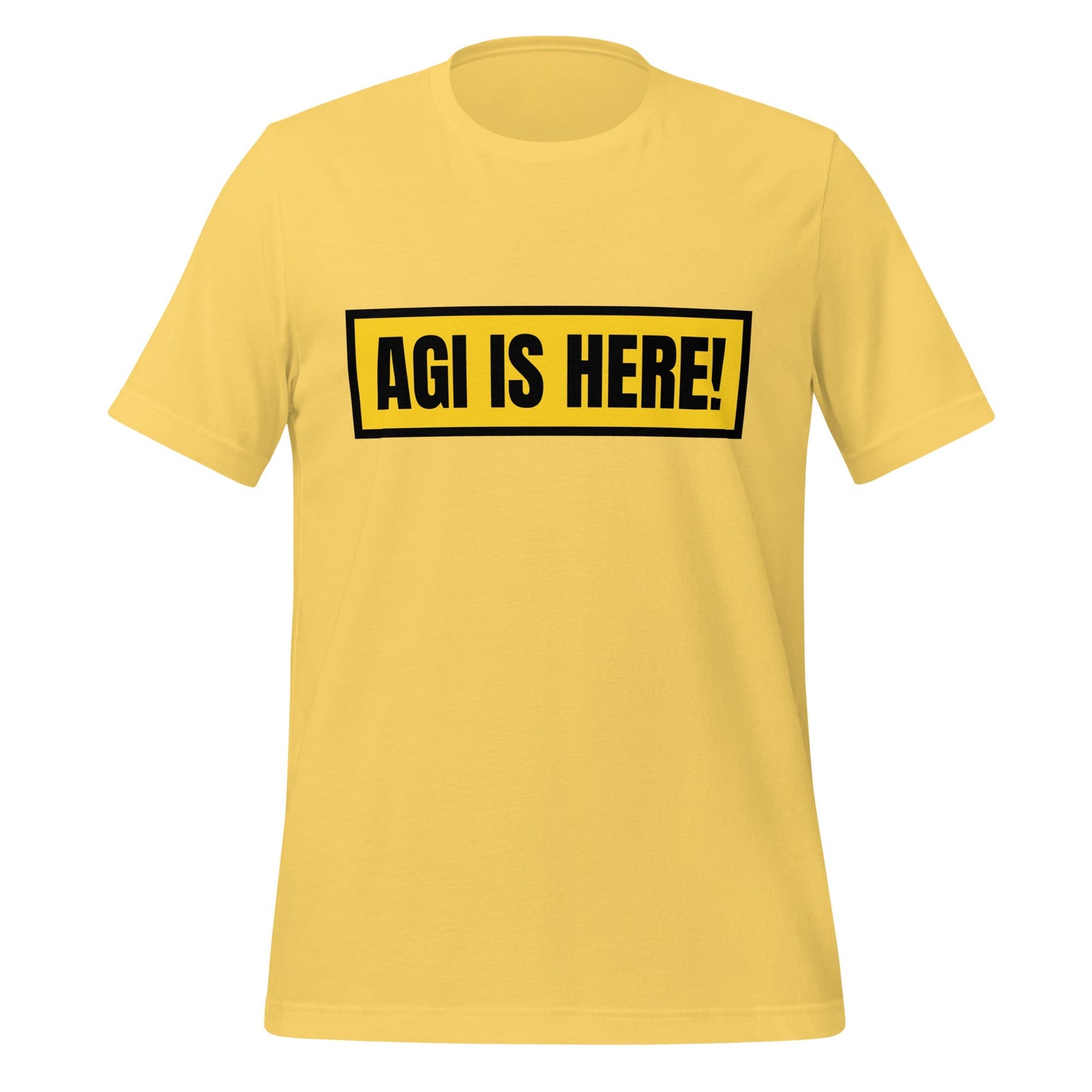Image of the AGI IS HERE! T-Shirt (unisex) Yellow / M.