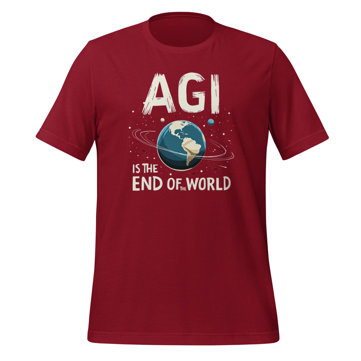 Product mockup photo of the AGI is the End of the World T Shirt (unisex) Cardinal / M.