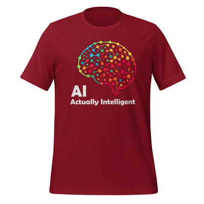 Image of the AI Actually Intelligent T-Shirt (unisex) Cardinal / M.