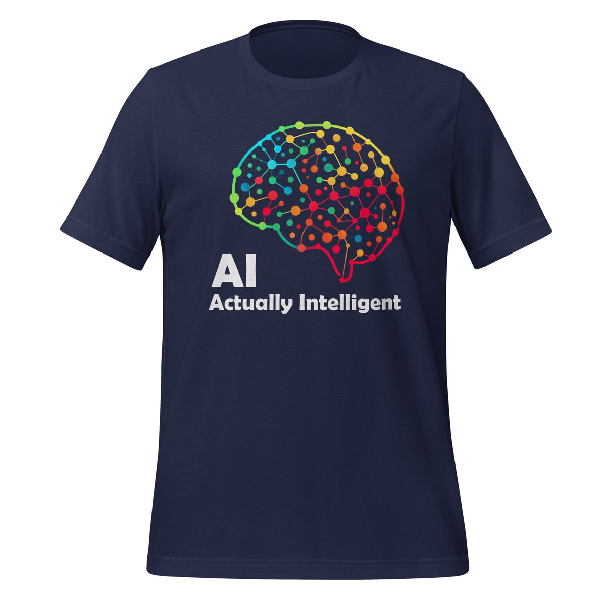 Image of the AI Actually Intelligent T-Shirt (unisex) Navy / M.
