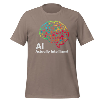 Image of the AI Actually Intelligent T-Shirt (unisex) Pebble / M.