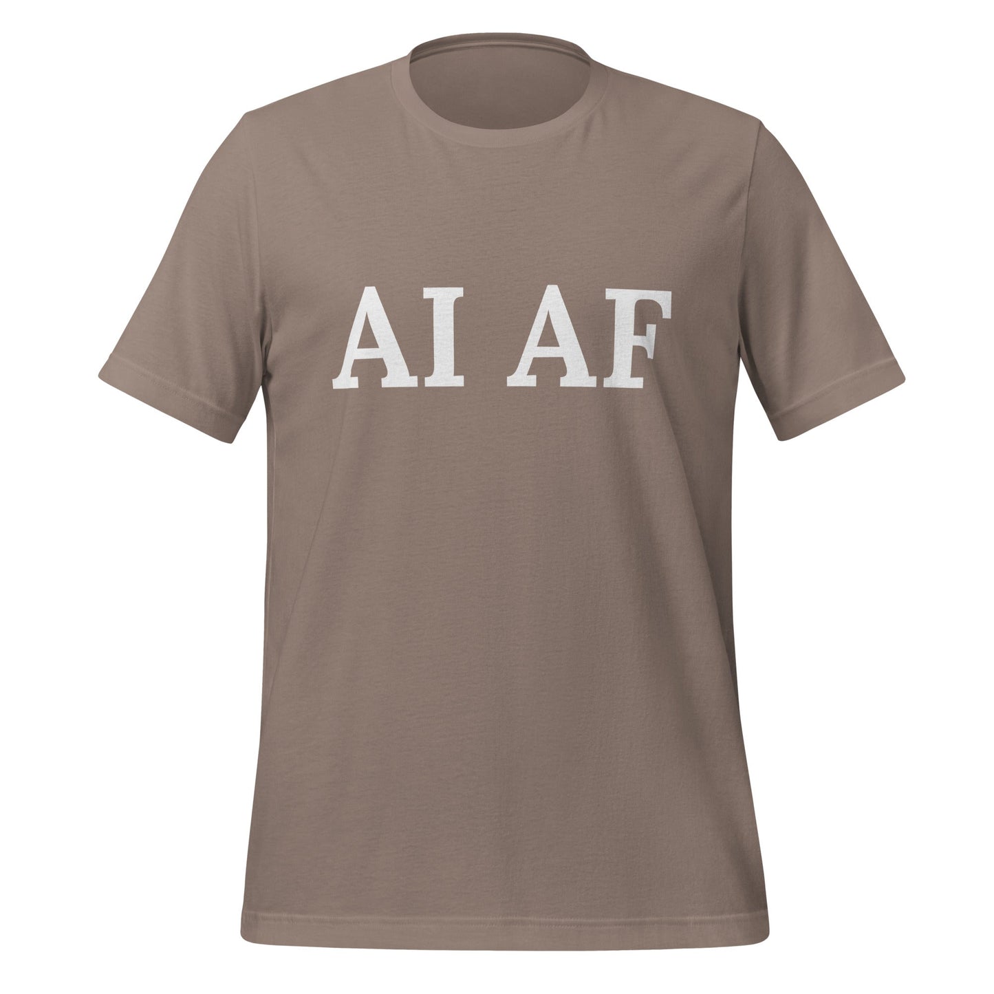 Image of the AI AF T-Shirt (unisex) Pebble / M.