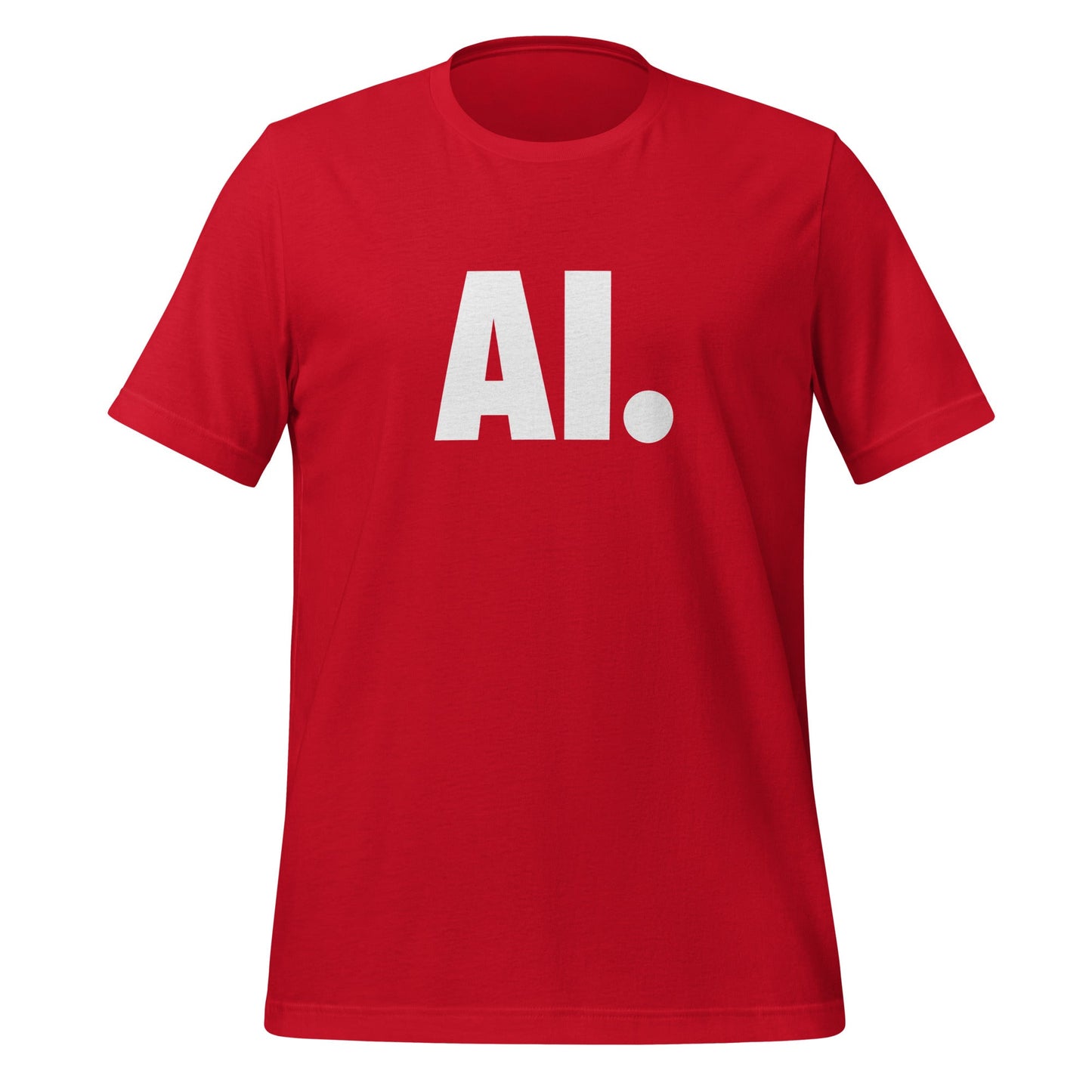 Product mockup photo of the AI Full Stop T Shirt (unisex) Red / M.