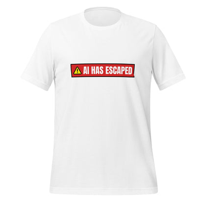 Image of the AI HAS ESCAPED Warning T-Shirt (unisex) White / M.