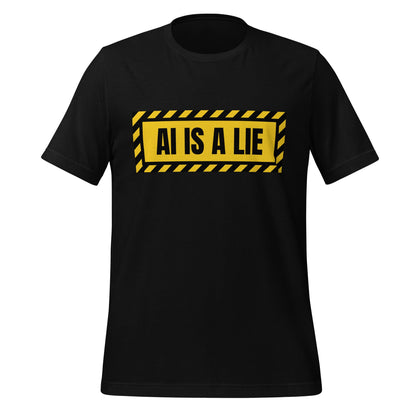 Product mockup photo of the AI IS A LIE Warning T Shirt (unisex) Black / M.