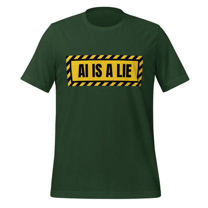 Product mockup photo of the AI IS A LIE Warning T Shirt (unisex) Forest / M.