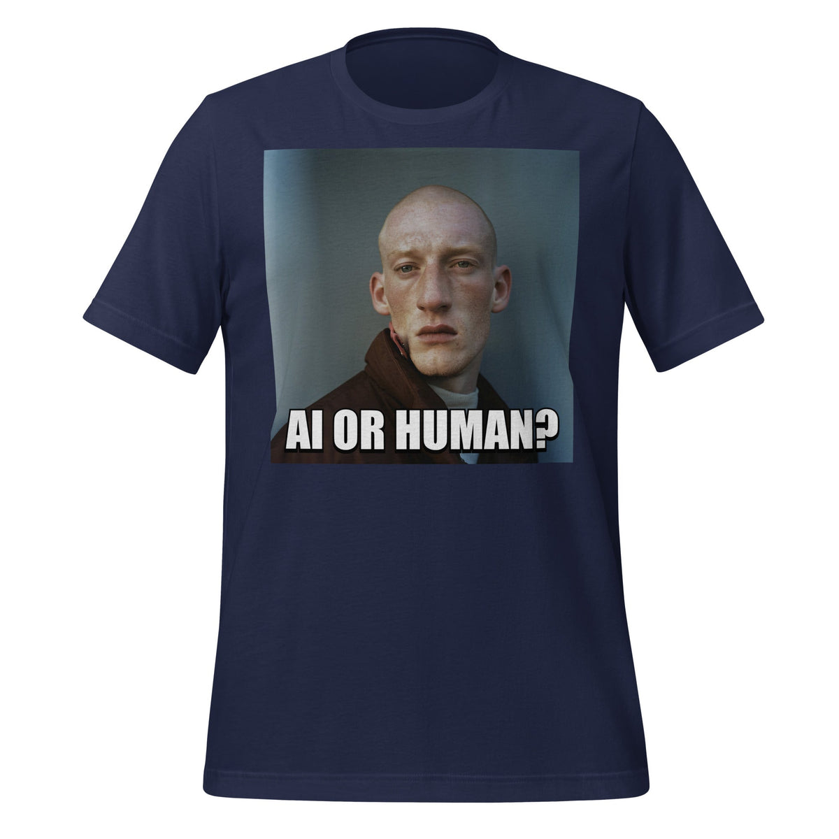 Image of the AI or Human? Portrait Meme T-Shirt (unisex) Navy / M.