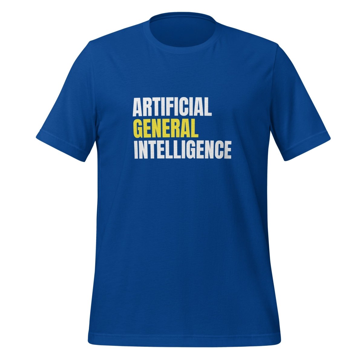 Product mockup photo of the Artificial General Intelligence Stacked (Yellow) T Shirt (unisex) True Royal / M.