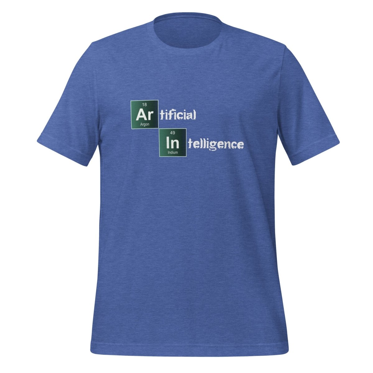 Product mockup photo of the Artificial Intelligence Breaking Bad Style T Shirt (unisex) Heather True Royal / M.