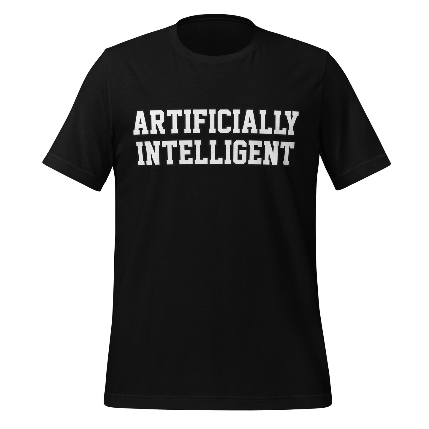 Image of the ARTIFICIALLY INTELLIGENT T-Shirt (unisex) Black / M.