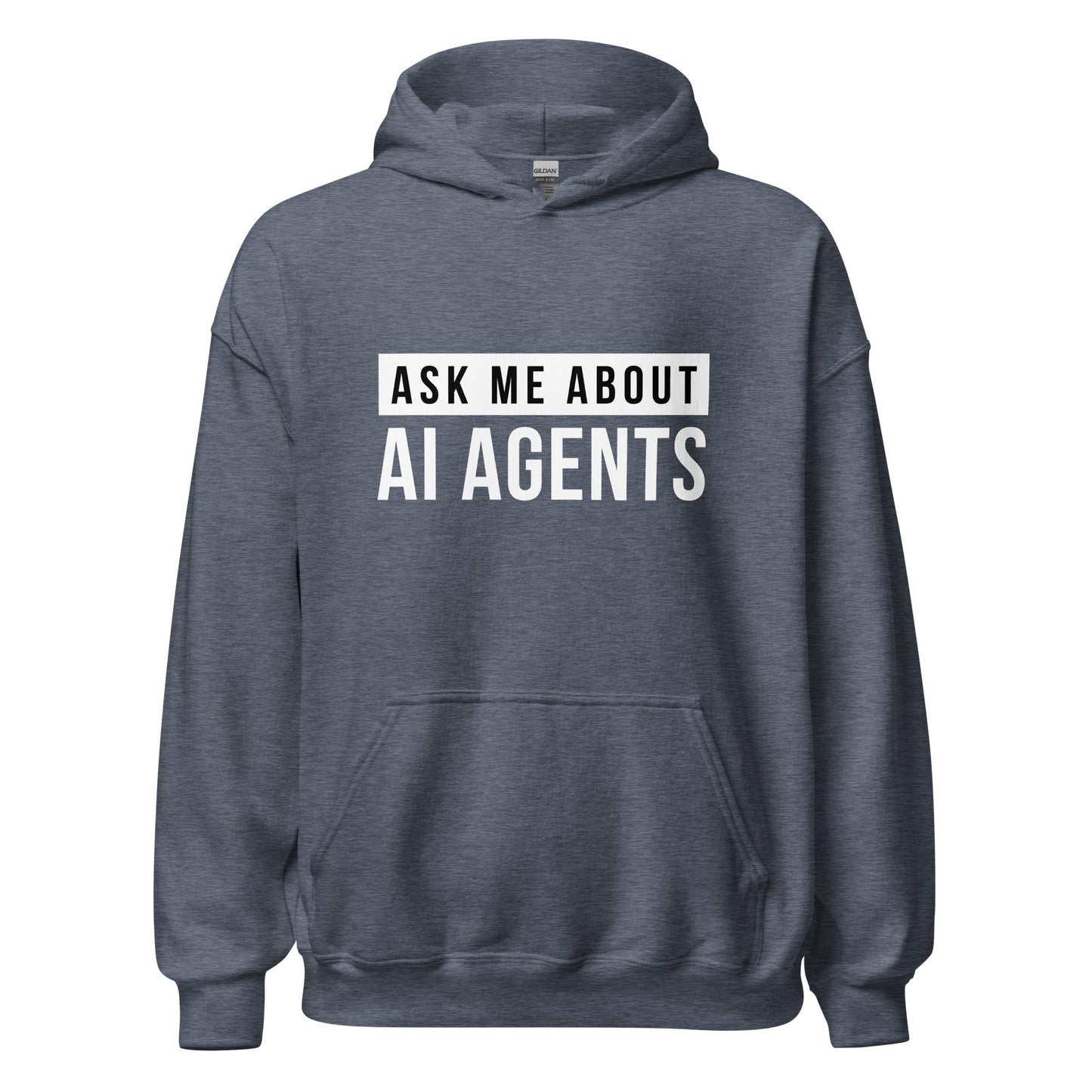 Product mockup photo of the Ask Me About AI Agents Hoodie (unisex) Heather Sport Dark Navy / M.