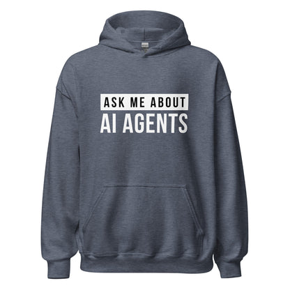 Product mockup photo of the Ask Me About AI Agents Hoodie (unisex) Heather Sport Dark Navy / M.