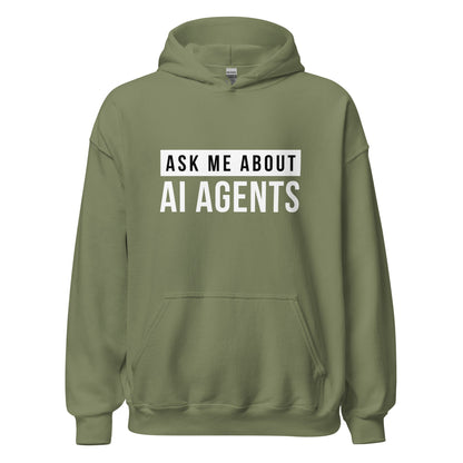 Product mockup photo of the Ask Me About AI Agents Hoodie (unisex) Military Green / M.