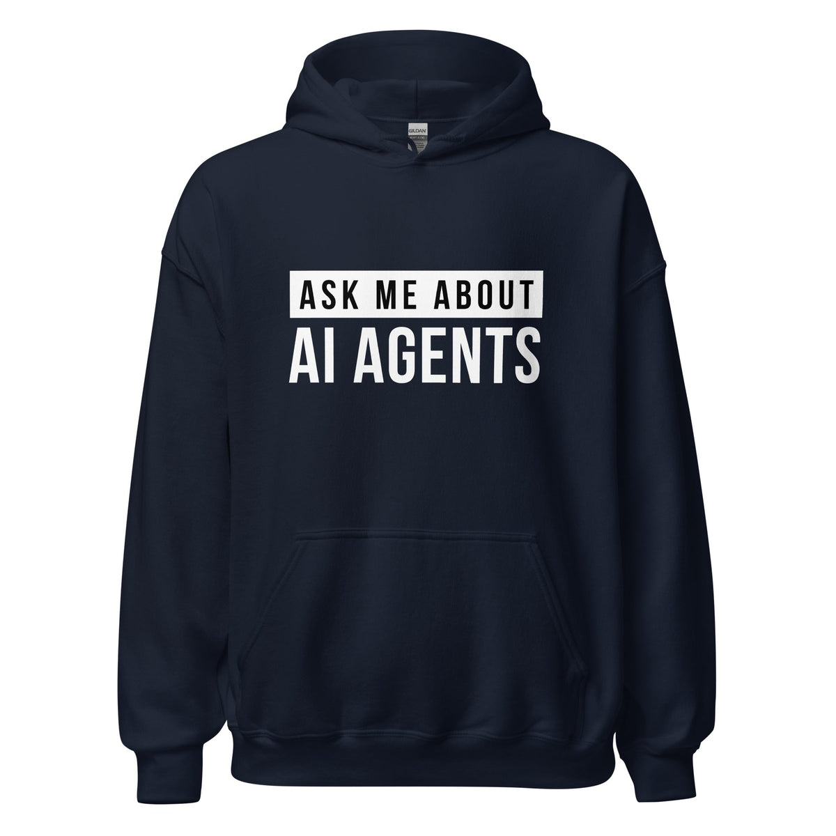 Product mockup photo of the Ask Me About AI Agents Hoodie (unisex) Navy / M.