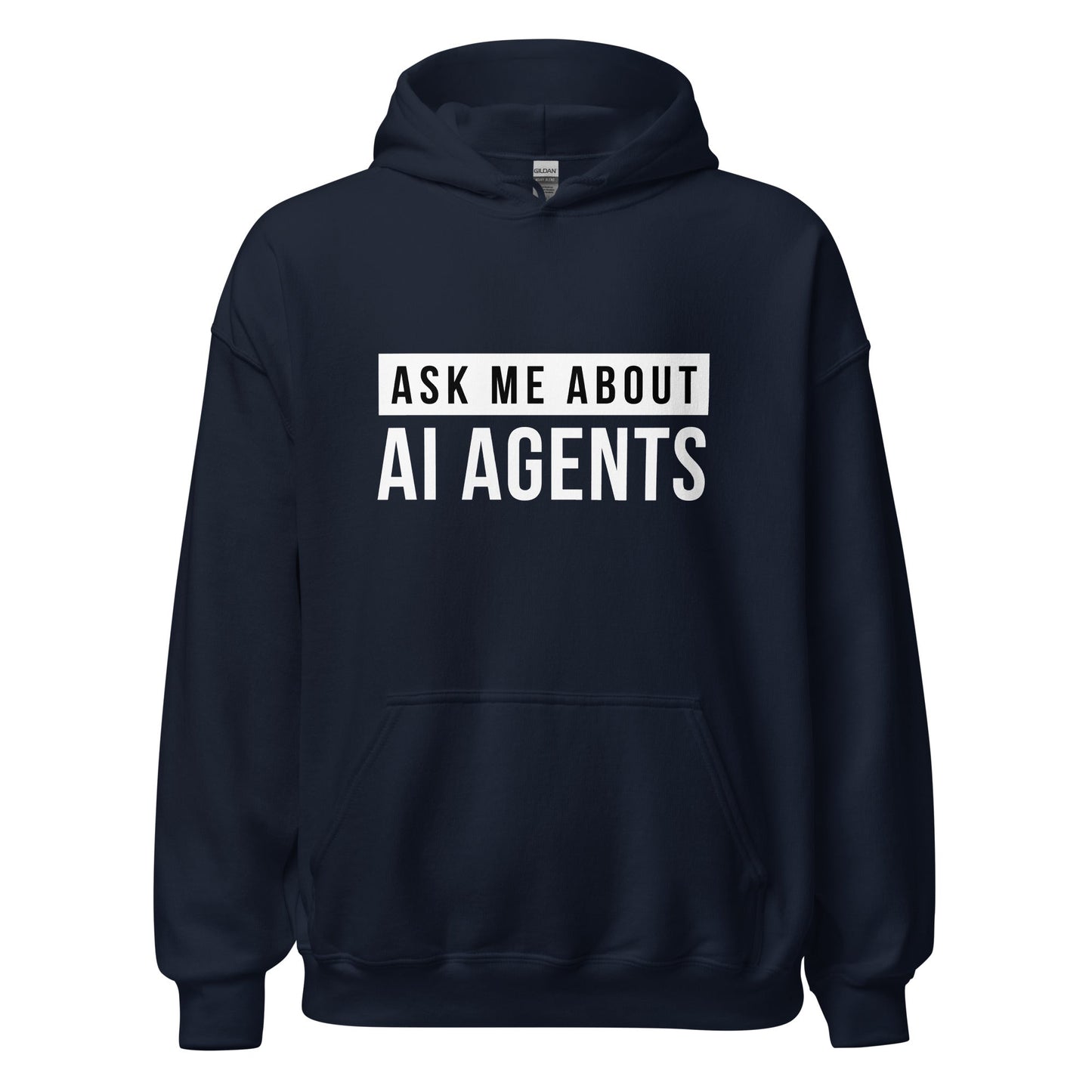 Product mockup photo of the Ask Me About AI Agents Hoodie (unisex) Navy / M.
