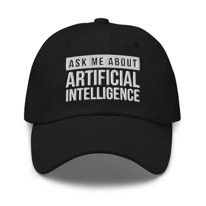Image of the Ask Me About Artificial Intelligence Cap Black.